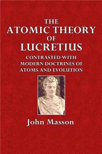 The Atomic Theory of Lucretius