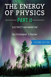 Energy of Physics Part II