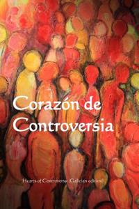 Corazons de Controversia: Heart of Controversy (Galician Edition)