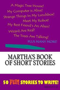 Martha's Book Of Short Stories