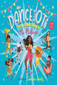 Dance with Oti: The Lion Samba