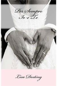 Per Sempre Io e Te