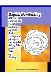 Magisk Manifesting Aktivitet coloring bok visual med farger og bilder Bruk kraftige ord på engelsk Lær engelsk Mål og fokus positiv Vekst og Endring