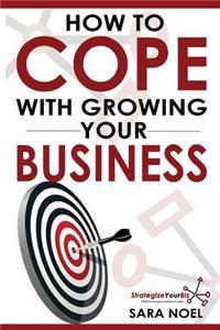 How to COPE with growing your business
