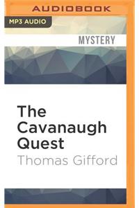 The Cavanaugh Quest