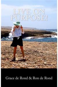 Live on Purpose!