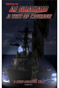 A Test of Courage