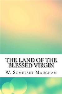 The Land of the Blessed Virgin