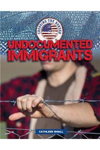 Undocumented Immigrants