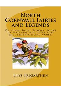 North Cornwall Fairies and Legends