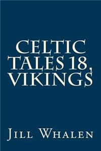 Celtic Tales 18, Vikings