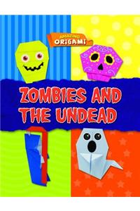 Zombies and the Undead