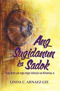 Ang Sugidanun Ka Sadok