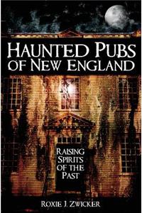 Haunted Pubs of New England