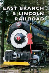 East Branch & Lincoln Railroad