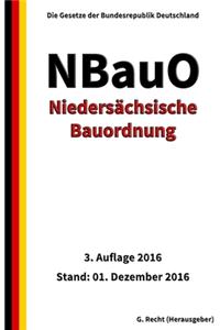 Niedersächsische Bauordnung (NBauO), 3. Auflage 2016