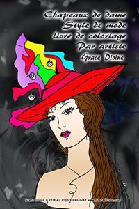 Chapeaux de dame Style de mode livre de coloriage Par artiste Grace Divine