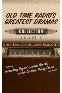 Old Time Radio's Greatest Dramas, Collection 1