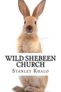 Wild Shebeen Church: Wild Shebeen Church