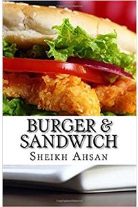 Burger & Sandwich Cookbook: Recipes Burger & Sandwich
