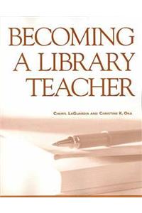 Becoming a Library Teacher