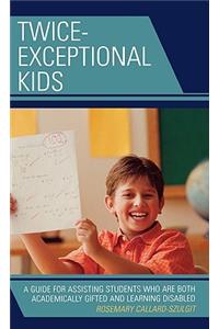 Twice-Exceptional Kids