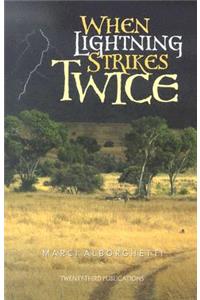 When Lightning Strikes Twice