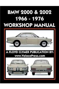 BMW 2000 & 2002 1966-1976 Workshop Manual