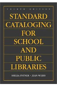 Standard Cataloging for School and Public Libraries