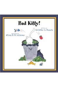 Bad Kitty!
