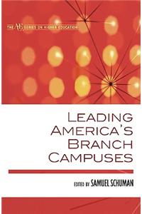 Leading America's Branch Campuses