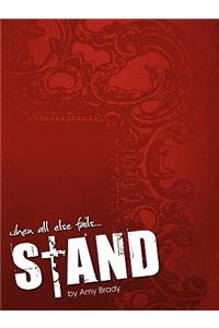When All Else Fails...Stand