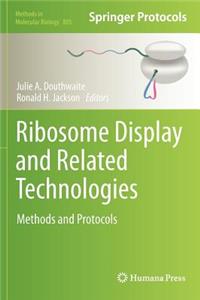 Ribosome Display and Related Technologies