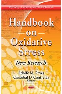 Handbook on Oxidative Stress