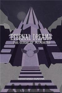 Eternal Dreams: The Curse of Memories