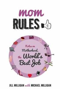 Mom Rules