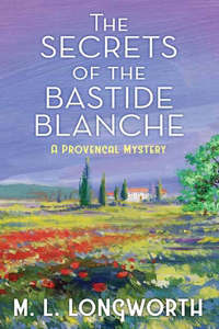 The Secrets of the Bastide Blanche