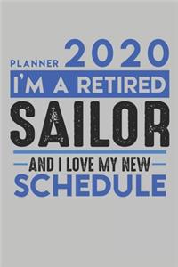 Weekly Planner 2020 - 2021 for retired SAILOR