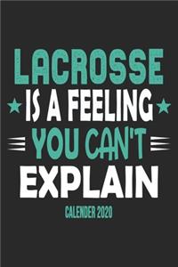 Lacrosse Is A Feeling You Can't Explain Calender 2020