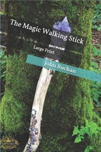 The Magic Walking Stick