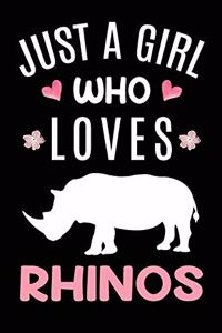 Just A Girl Who Loves Rhinos