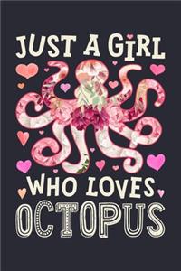 Just a Girl Who Loves Octopus