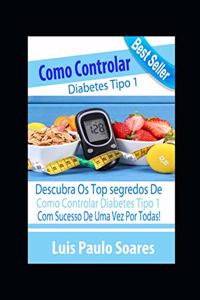 Como controlar o diabetes tipo 1