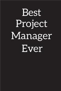 Best Project Manager Ever