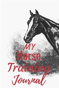 My Horse Training Journal