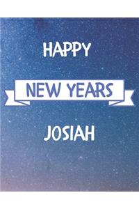 Happy New Years Josiah's: 2020 New Year Planner Goal Journal Gift for Josiah / Notebook / Diary / Unique Greeting Card Alternative