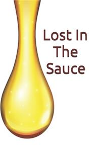 Lost in The Sauce