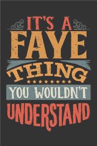 Its A Faye Thing You Wouldnt Understand