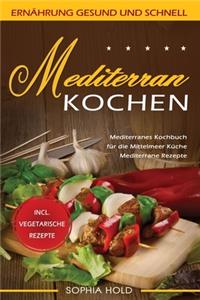 Mediterran Kochen