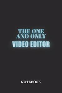 The One And Only Video Editor Notebook